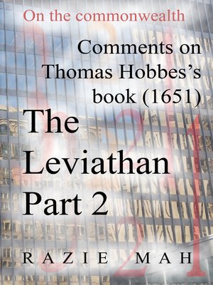 cover image of Comments on Thomas Hobbes Book (1651) the Leviathan Part 2
